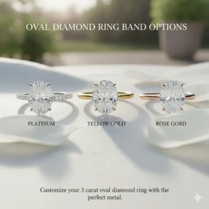 Variety of metal and band options, including platinum and rose gold, for a 3 carat oval diamond ring.